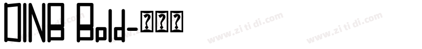DINB Bold字体转换